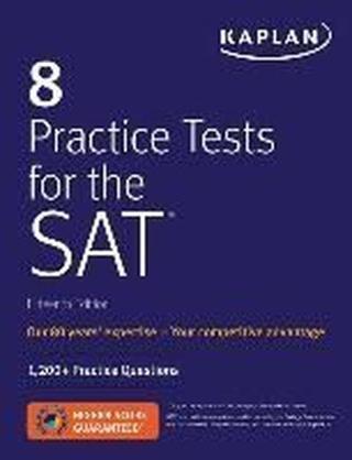 8 Practice Tests for the SAT: 1200+ SAT Practice Questions (Kaplan Test Prep)  - Kaplan Test Prep - Kaplan