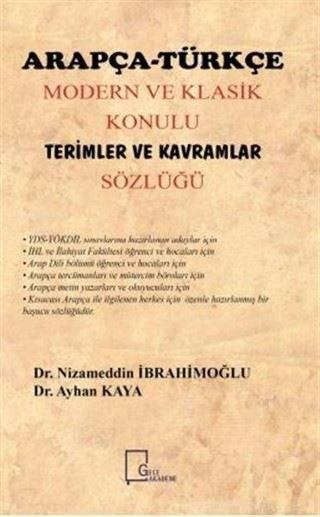 Arapça Türkçe Modern ve Klasik Konulu Terimler ve Kavramlar Sözlüğü - Ayhan Kaya - Gece Akademi