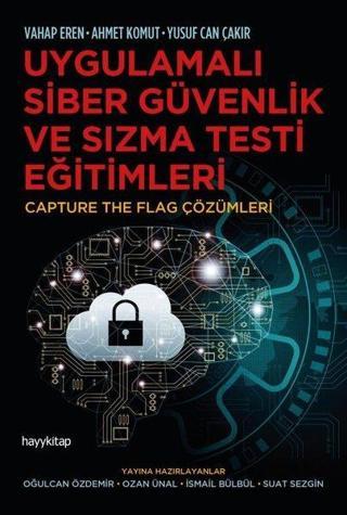 Uygulamalı Siber Güvenlik ve Sızma Testi Eğitimleri - Ahmet Komut - Hayykitap