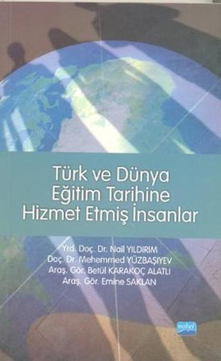 Türk ve Dünya Eğitim Tarihine Hizmet Etmiş İnsanlar - Mehemmed Yüzbaşıyev - Nobel Akademik Yayıncılık