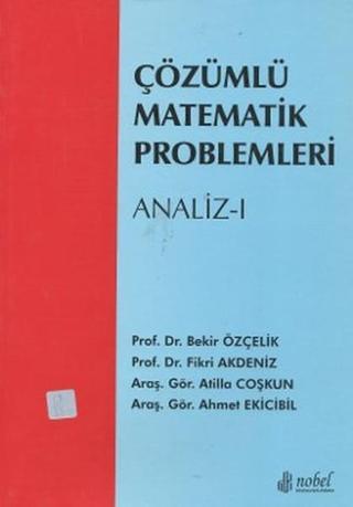Çözümlü Matematik Problemleri - Bekir Özçelik - Adana Nobel Kitabevi