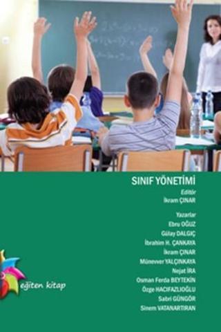 Sınıf Yönetimi - İkram Çınar - Eğiten Kitap