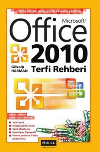 Office 2010 Terfi Rehberi - Gökalp Harman - Pusula Yayıncılık
