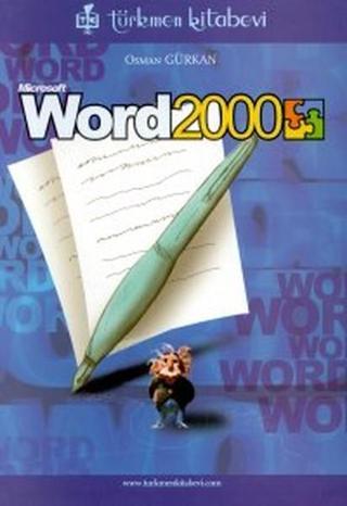 Microsoft Word 2000 - Türkmen Kitabevi