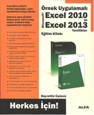 Örnek Uygulamalı Excel 2010 ve Excel 2013 - Hayrettin Üçüncü - Alfa Yayıncılık