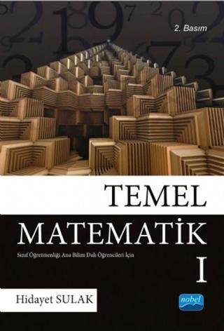 Temel Matematik 1 - Hidayet Sulak - Nobel Akademik Yayıncılık