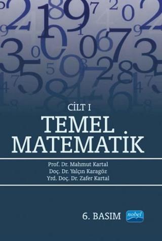 Temel Matematik Cilt: 1 - Zafer Kartal - Nobel Akademik Yayıncılık