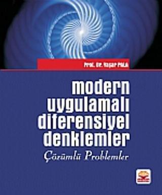 Modern Uygulamalı Diferensiyel Denklemler Çözümlü Problemler - Yaşar Pala - Nobel Akademik Yayıncılık