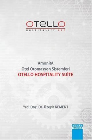 Amonra Otel Otomasyon Sistemleri - Otello Hospitality Suite - Üzeyir Kement - Detay Yayıncılık