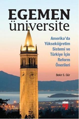 Egemen Üniversite - Bekir S. Gür - Edam Yayınevi