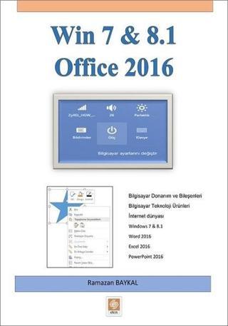 Win 7 ve 8.1 Office 2016 - Ramazan Baykal - Ekin Basım Yayın