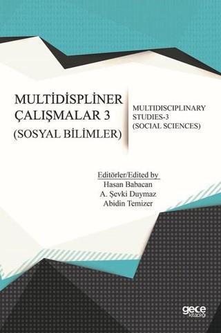 Multidisipliner Çalışmalar 3-Sosyal Bilimler - Hasan Babacan - Gece Kitaplığı