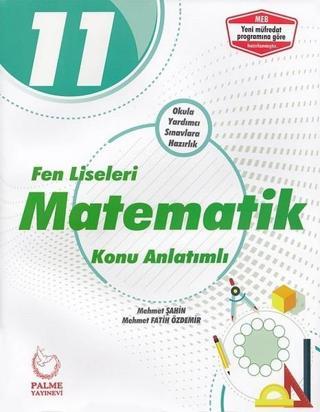 11.Sınıf Fen Liseleri Matematik Konu Anlatımlı - Mehmet Fatih Özdemir - Palme Yayınları