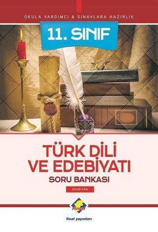 11.Sınıf Türk Dili ve Edebiyatı Soru Bankası - Zülküf Kaya - Final Yayıncılık