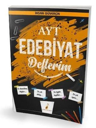 YKS AYT Edebiyat Defterim - İhsan Güverçin - Pelikan Yayınları