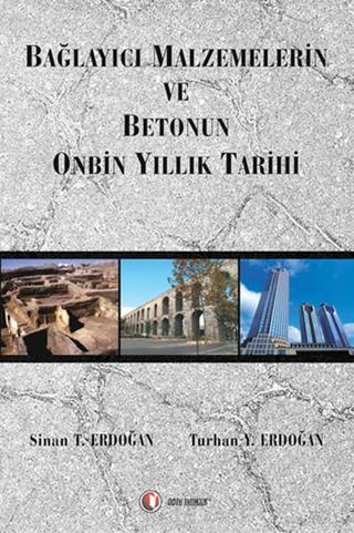 Bağlayıcı Malzeme Ve Betonun 10.000 Yıllık - Y. Erdoğan - Odtü