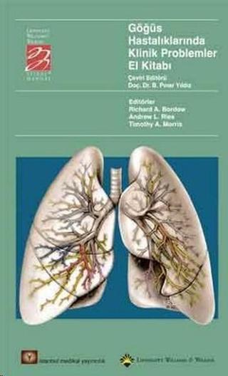 Göğüs Hastalıkları Klinik Problemler El Kitabı - Andrew L. Ries - İstanbul Medikal Yayıncılık