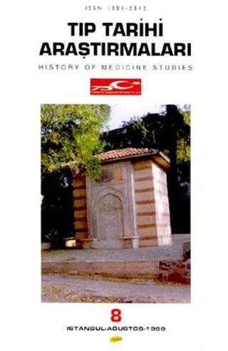Tıp Tarihi Araştırmaları - 8 - Aykut Kazancıgil - İşaret Yayınları