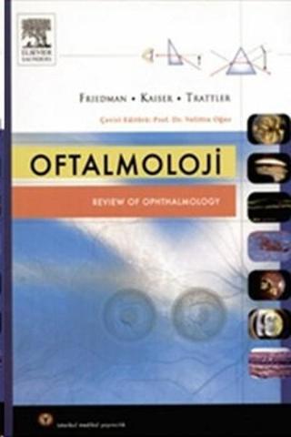 Oftalmoloji - Neil J. Friedman - İstanbul Medikal Yayıncılık
