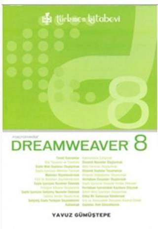 Dreamweaver 8 Yavuz Gümüştepe Türkmen Kitabevi