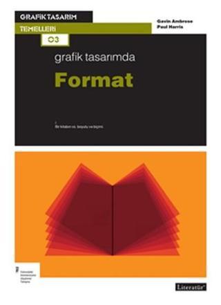 Grafik Tasarımda Format - Gavin Ambrose - Literatür Yayıncılık