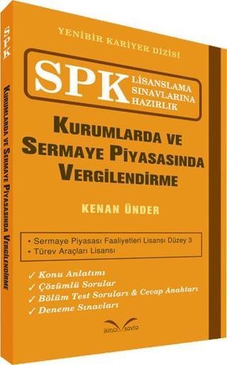 SPK Lisanslama Sınavlarına Hazırlık - Kurumlarda ve Sermaye Piyasasında Vergilendirme