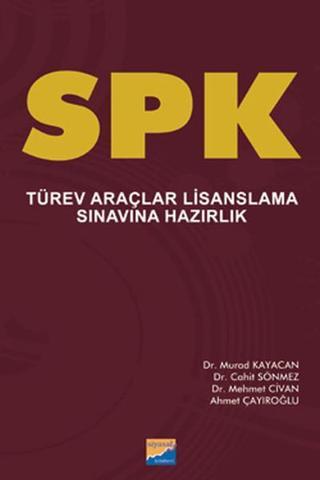 SPK Türev Araçlar Lisanslama Sınavına Hazırlık Cahit Sönmez Siyasal Kitabevi