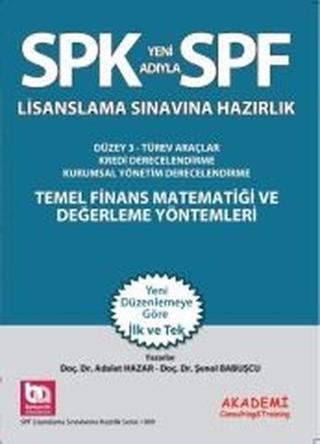 SPF Lisanslama Sınavlarına Hazırlık - Türev Araçlar Piyasalar ve Risk Yönetimi - Adalet Hazar - Akademi Consulting