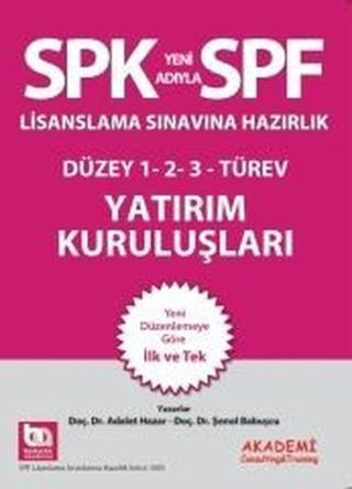 SPF Lisanslama Sınavlarına Hazırlık Düzey 1-2-3 - Şenol Babuşcu - Akademi Consulting