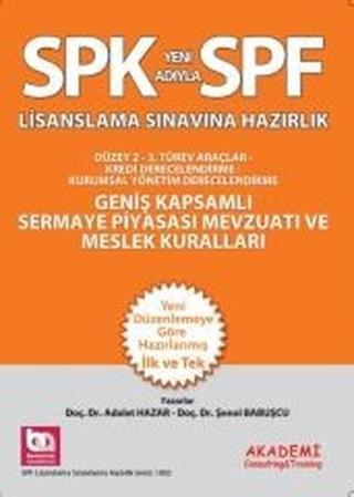 SPF Lisanslama Sınavlarına Hazırlık Düzey 2 - 3 - Şenol Babuşcu - Akademi Consulting