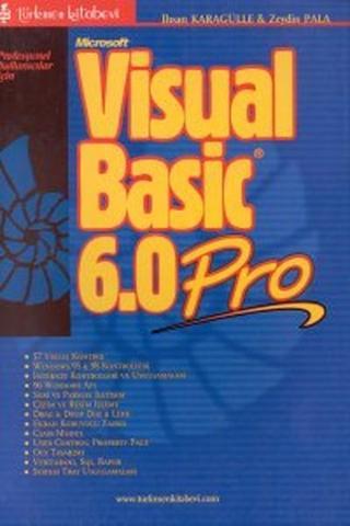 Microsoft Visual Basic 6.0 Pro Profesyonel Kullanıcılar İçin - İhsan Karagülle - Türkmen Kitabevi