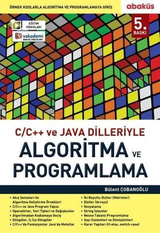 C C++ ve Java Dilleriyle Algoritma ve Programlama - Bülent Çobanoğlu - Abaküs Kitap