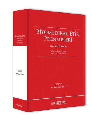 Biyomedikal Etik Prensipleri - Kolektif  - Betim Yayınevi