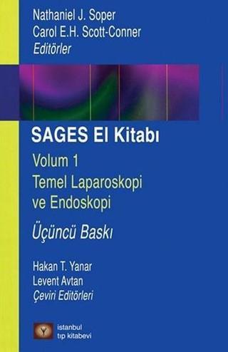 Sages El Kitabı-Volum 1 Temel Laparoskopi ve Endoskopi - Carol E.H. - İstanbul Tıp Kitabevi