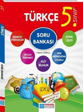 5.Sınıf Türkçe Soru Bankası - Fatma Yaralı - Evrensel İletişim Yayınları