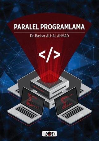 Paralel Programlama - Bashar Alhaj Ahmad - Level
