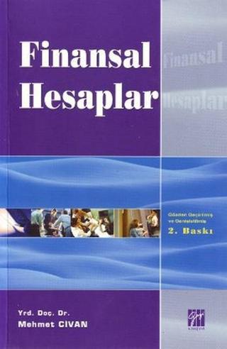 Finansal Hesaplar - Mehmet Civan - Gazi Kitabevi