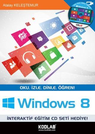 Windows 8 - Atalay Keleştemur - Kodlab