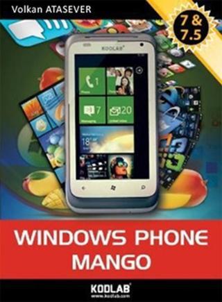 Windows Phone Mango 7 & 7.5 - Volkan Atasever - Kodlab