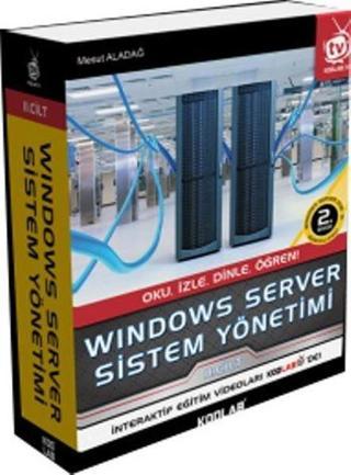 Windows Server Sistem Yönetimi 2. Cilt - Mesut Aladağ - Kodlab