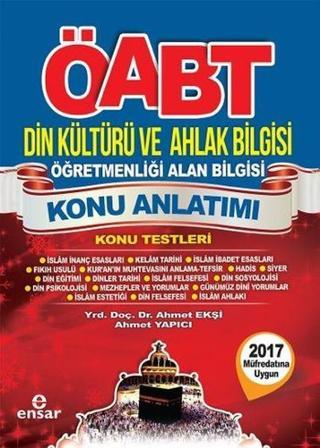 ÖABT Din Kültürü ve Ahlak Bilgisi Öğretmenliği Alan Bilgisi Konu Anlatımı - Ahmet Ekşi - Ensar Neşriyat