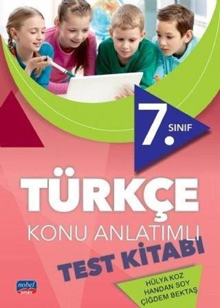 7.Sınıf Türkçe Konu Anlatımlı Test Kitabı - Handan Soy - Nobel Sınav