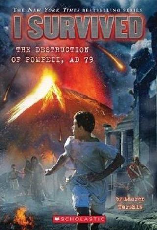 I Survived the Destruction of Pompeii AD 79 - Lauren Tarshis - Scholastic