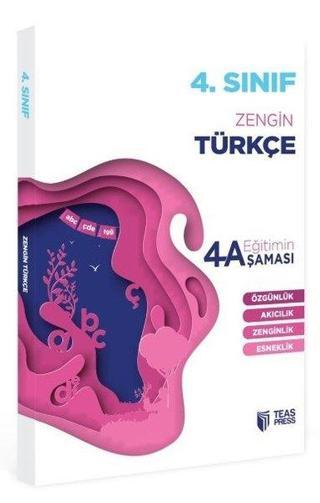 4.Sınıf Türkçe Eğitimin 4 Aşaması - Kolektif  - Teas Press Eğitim