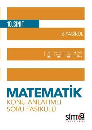 10. Sınıf Matematik Konu Özetli Soru Fasikülü - 6 Adet - Kolektif  - Simya Dergisi Yayınları