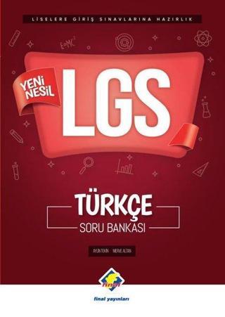 LGS Türkçe Soru Bankası - Yeni Nesil - Aylin Tekin - Final Yayıncılık