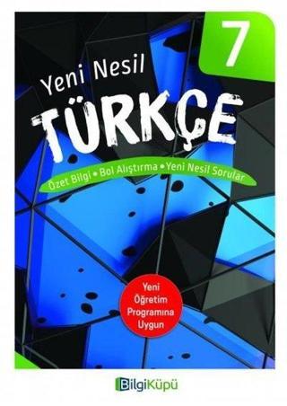 7.Sınıf Türkçe Yeni Nesil Kitap - Kolektif  - Bilgi Küpü