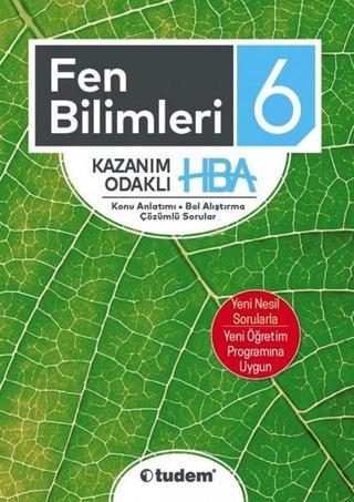 6.Sınıf Fen Bilimleri Kazanım Odaklı HBA - Kolektif  - Tudem Yayınları - Ders Kitapları