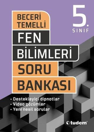 5.Sınıf Fen Bilimleri Beceri Temelli Soru Bankası - Kolektif  - Tudem Yayınları - Ders Kitapları
