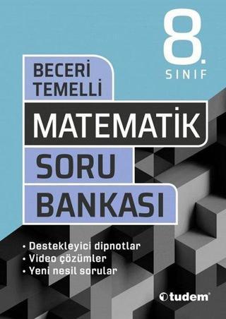8.Sınıf Matematik Beceri Temelli Soru Bankası - Kolektif  - Tudem Yayınları - Ders Kitapları